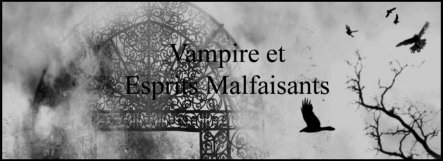 Vampires et Esprits Malfaisants
